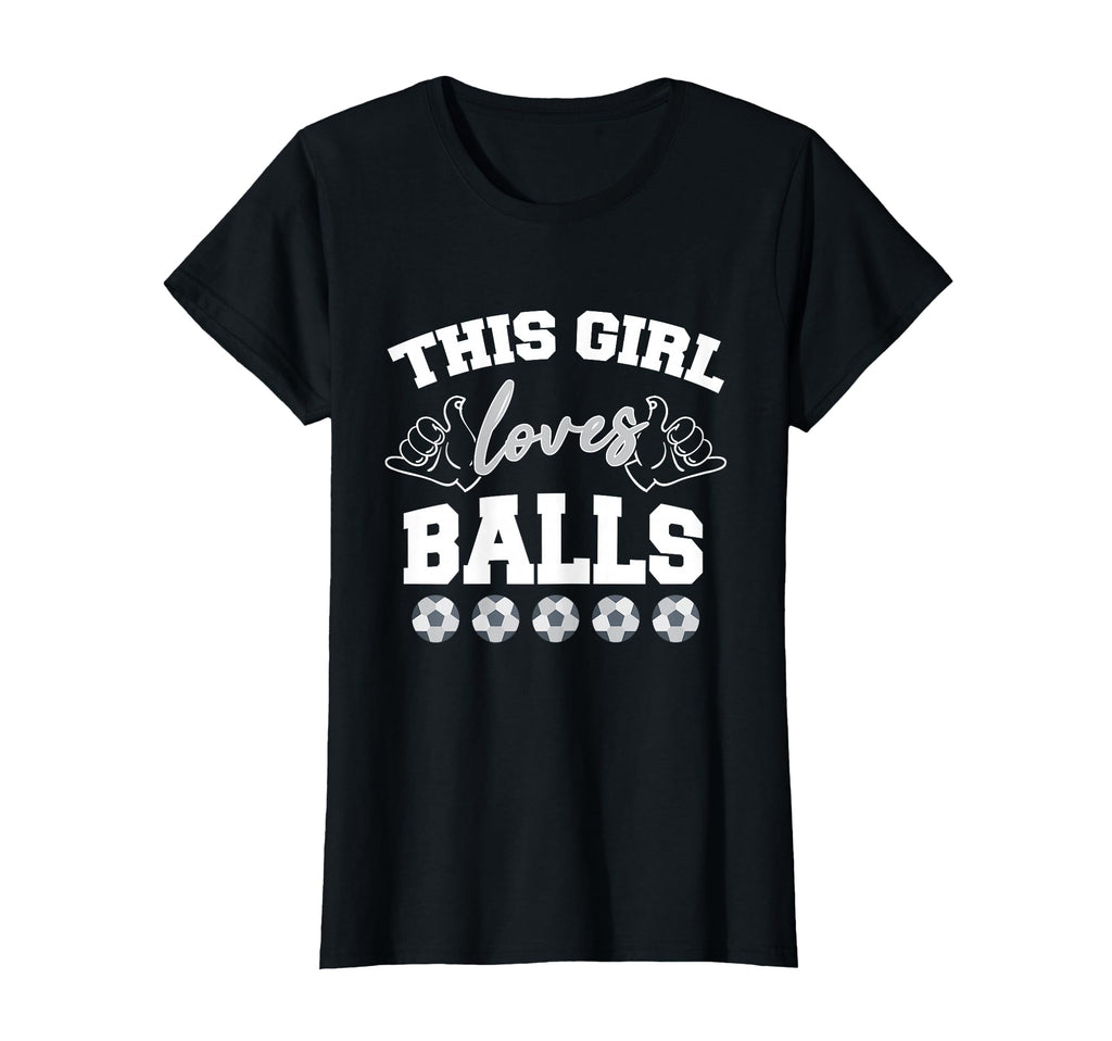 This Loves Balls Humorous Funny Soccer T-Shirt - Aesthetic Graphic Unisex - T-Shirt, Sweatshirt, Hoodie