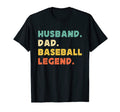 Husband Dad Baseball Legend Player T-Shirt - Novelty Apparel for Adults - T-Shirt, Sweatshirt, Hoodie