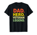 Dad Hero Veteran Legend T-Shirt - Graphic Print Men Women - T-Shirt, Sweatshirt, Hoodie