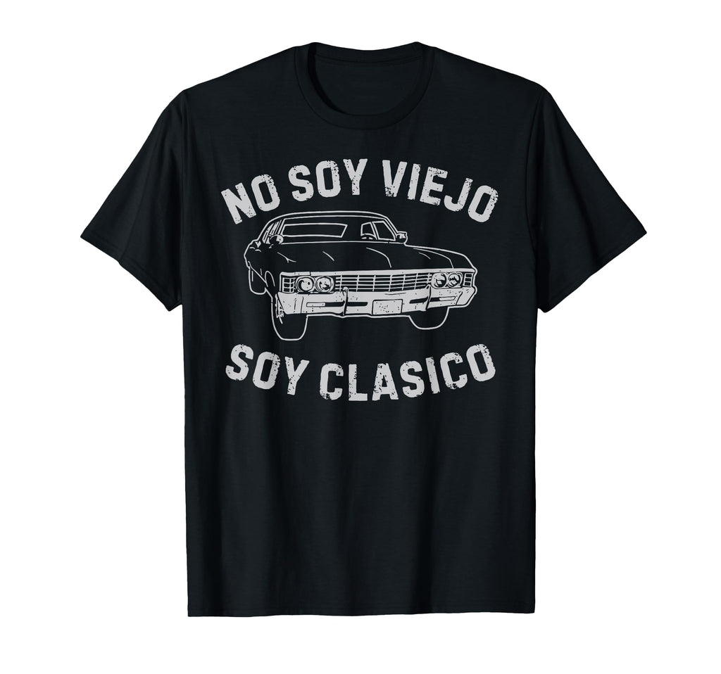 No Soy Viejo Soy Clasico Car Car Fathers T-Shirt - Unique Graphic Unisex - T-Shirt, Sweatshirt, Hoodie