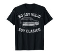 No Soy Viejo Soy Clasico Car Car Fathers T-Shirt - Unique Graphic Unisex - T-Shirt, Sweatshirt, Hoodie