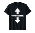 Two Seater Arrow Funny Dad Joke Meme T-Shirt - Minimalist Print Men Women - T-Shirt, Sweatshirt, Hoodie