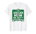 Soccer Mom Duty Proud Parent Sweatshirt - Custom Art Print for Adults - T-Shirt, Sweatshirt, Hoodie