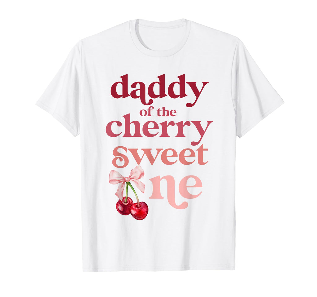 Daddy Cherry Sweet One Coquette T-Shirt - Fun Novelty Design Men Women - T-Shirt, Sweatshirt, Hoodie