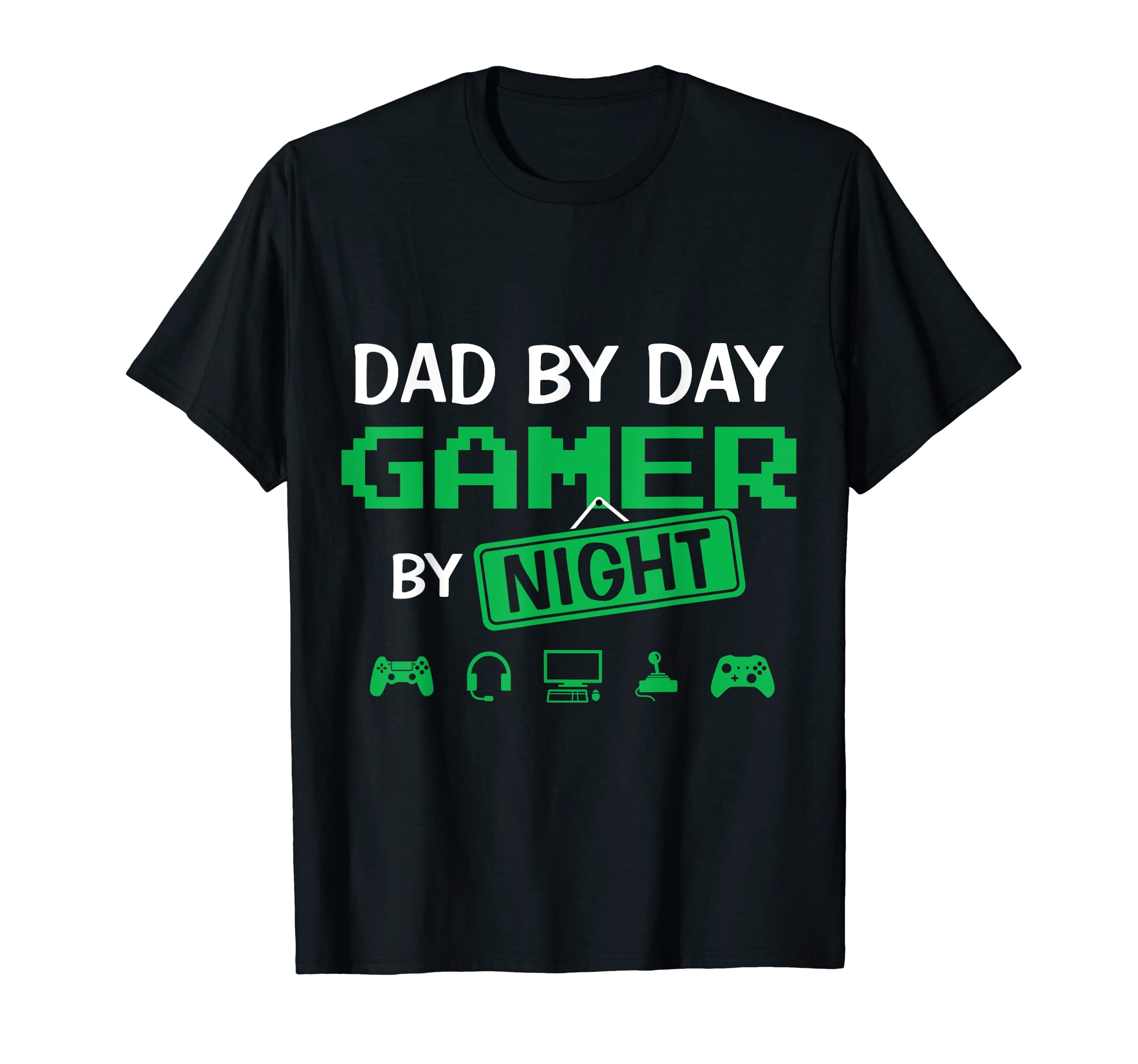Dad Day Gamer Night Fathers Day Gamer T-Shirt - Trendy Graphic Men Women - T-Shirt, Sweatshirt, Hoodie