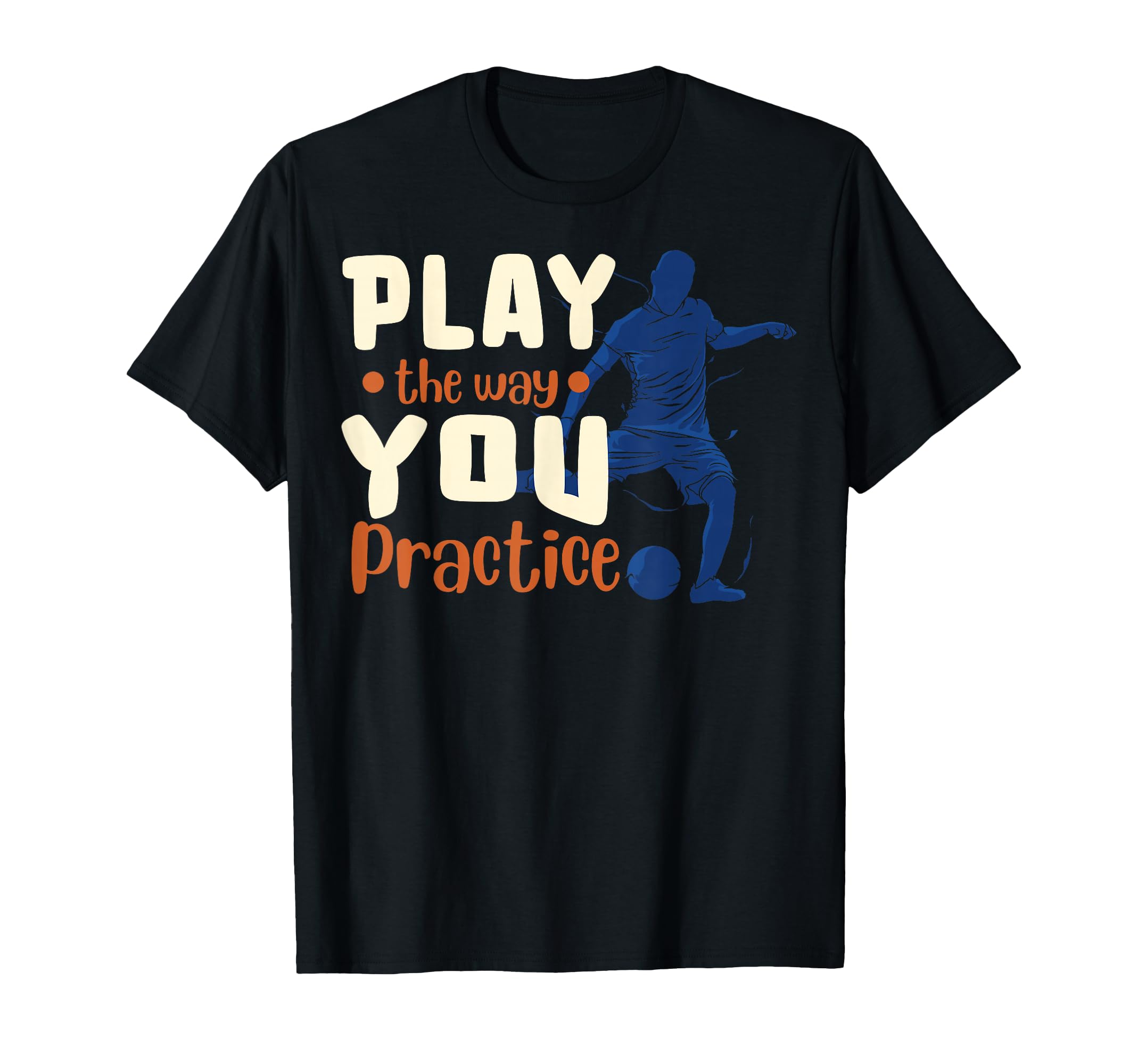 Football Players And Fans Soccer T-Shirt - Fun Novelty Design Men Women - T-Shirt, Sweatshirt, Hoodie