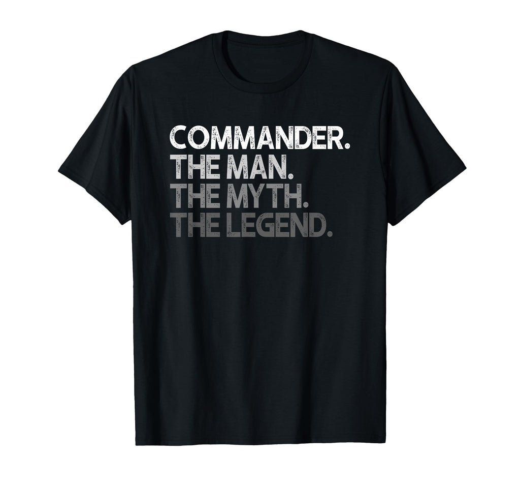 Commander Gift Myth Legend T-Shirt - Graphic Print Men Women - T-Shirt, Sweatshirt, Hoodie