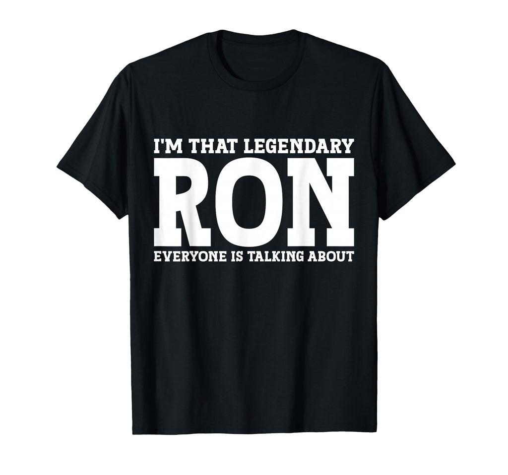 Ron Personal Name First Name Funny T-Shirt - Custom Art Print for Adults - T-Shirt, Sweatshirt, Hoodie