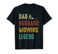 Dad Husband Mowing Legend T-Shirt - Graphic Print for Adults - T-Shirt, Sweatshirt, Hoodie