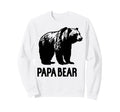 Trendy Fathers Day Papa Bear Sweatshirt - Unique Graphic for Adults - T-Shirt, Sweatshirt, Hoodie