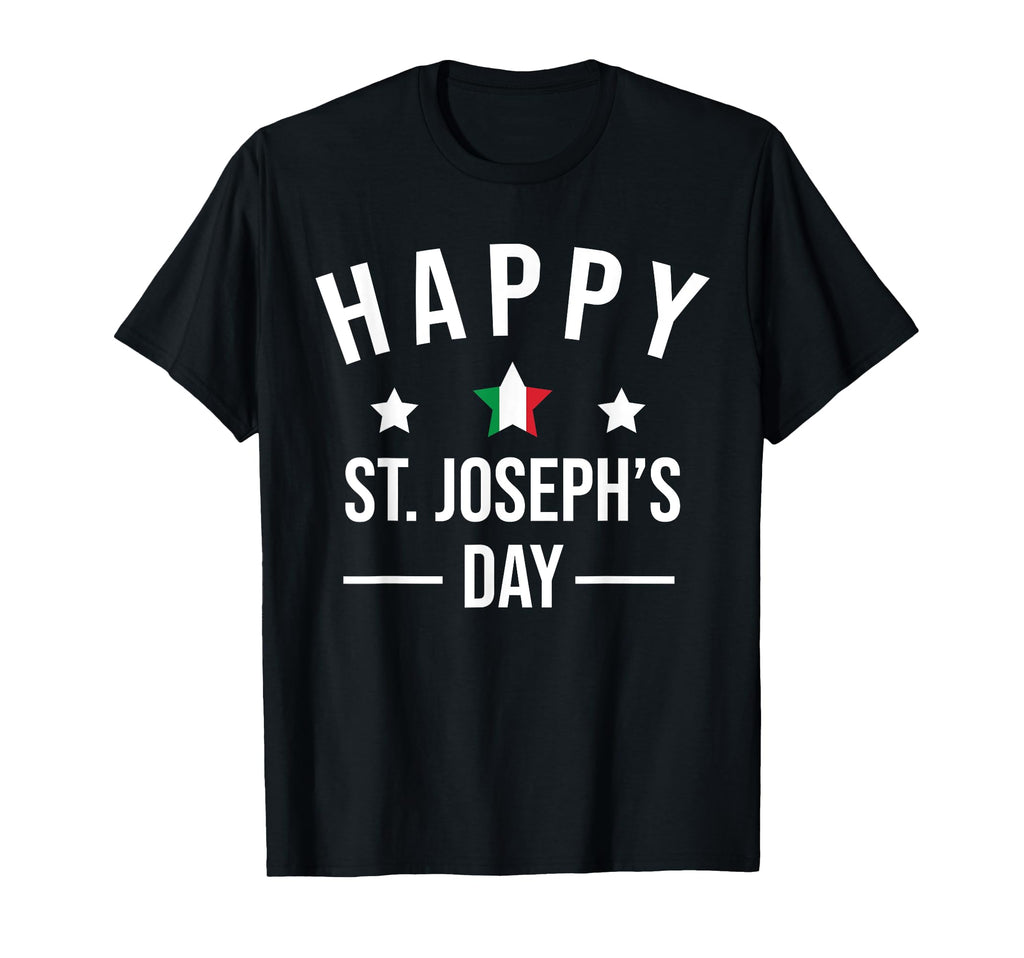 Happy St Josephs Day Italian Gift Gift T-Shirt - Fun Novelty Design Unisex - T-Shirt, Sweatshirt, Hoodie