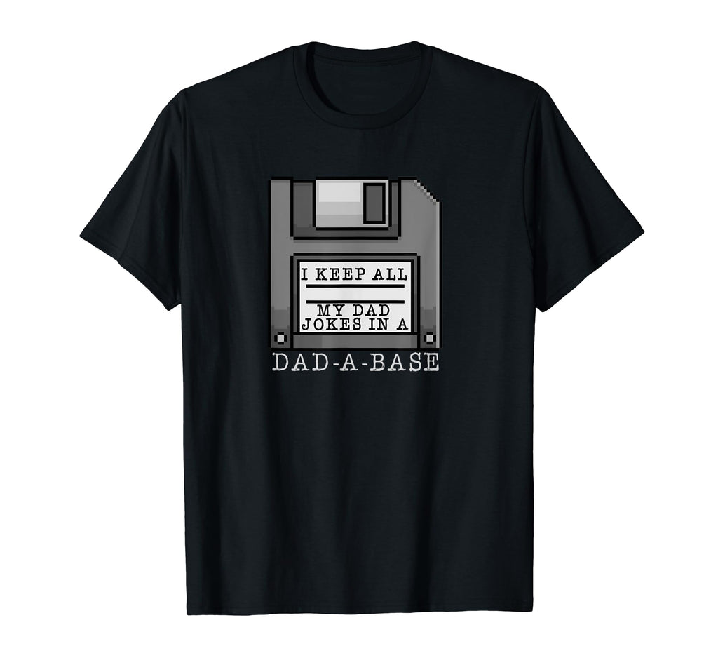 I Keep All My Dad Jokes Dad Base T-Shirt - Streetwear Style for Adults - T-Shirt, Sweatshirt, Hoodie