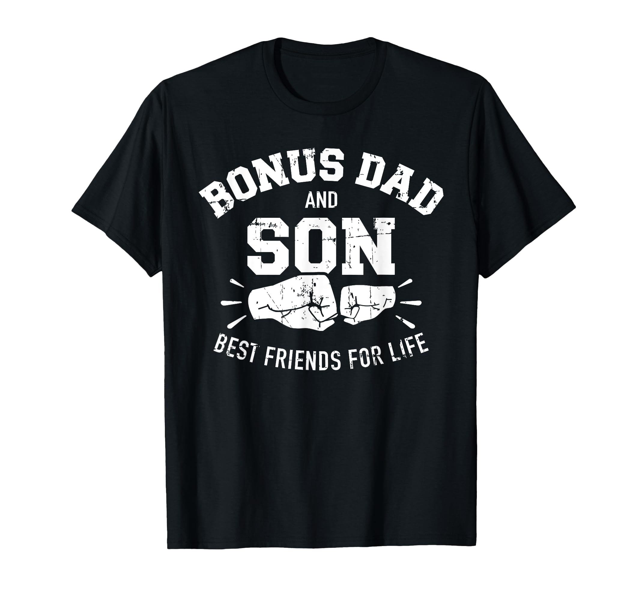 Bonus Dad And Son Best Friends Life T-Shirt - Graphic Print for Adults - T-Shirt, Sweatshirt, Hoodie