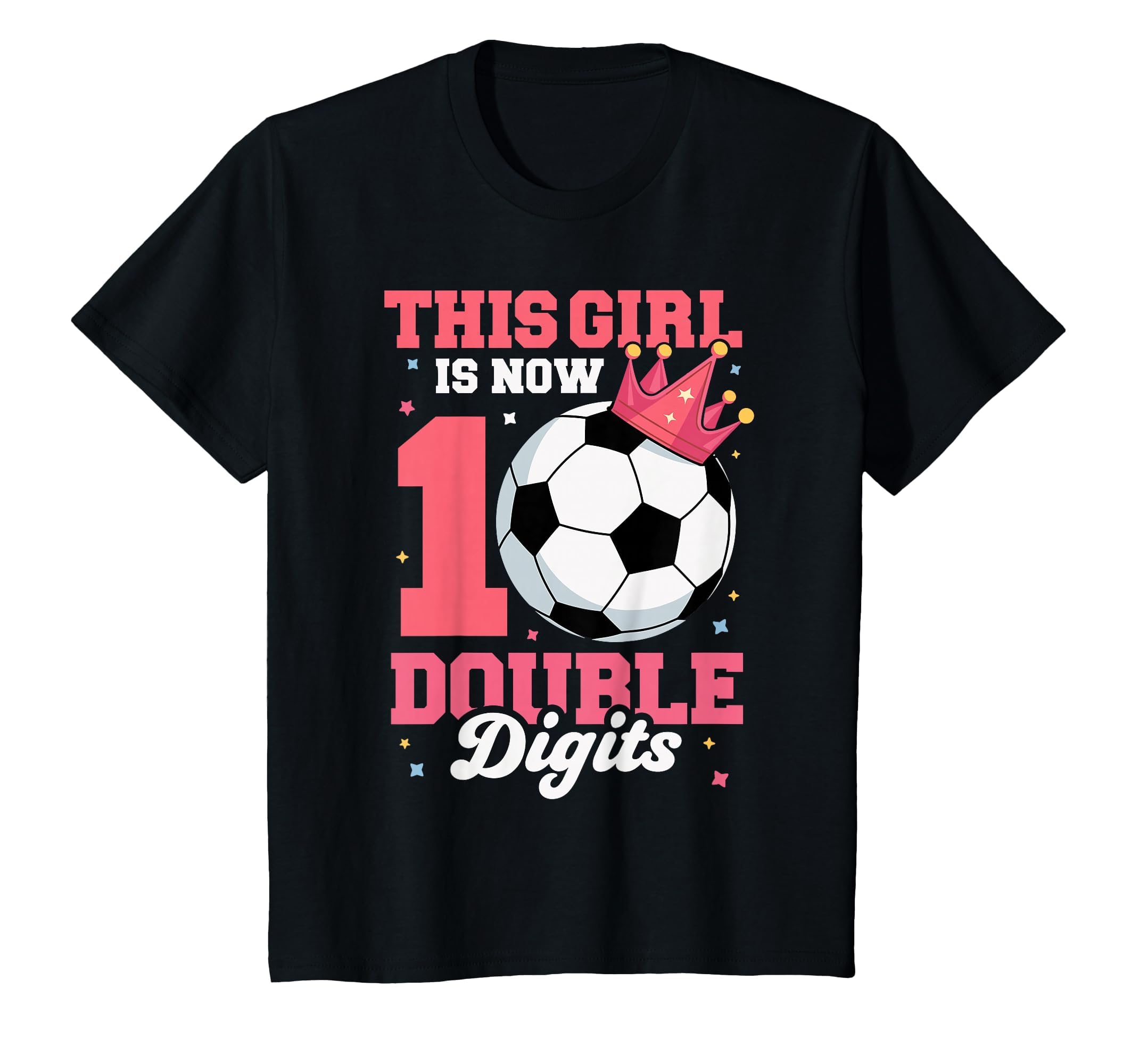This Is Now Double Digits Soccer T-Shirt - Fun Novelty Design for Adults - T-Shirt, Sweatshirt, Hoodie
