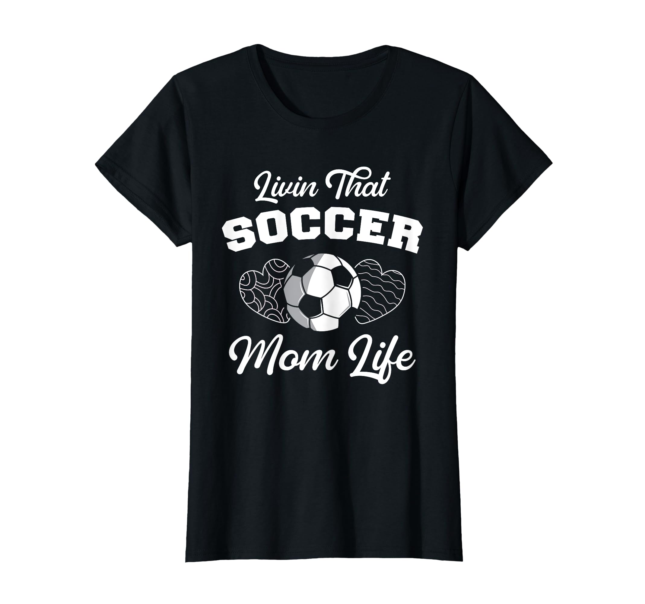 Livin That Soccer Mom Life Funny Mothers T-Shirt - Unique Graphic Unisex - T-Shirt, Sweatshirt, Hoodie