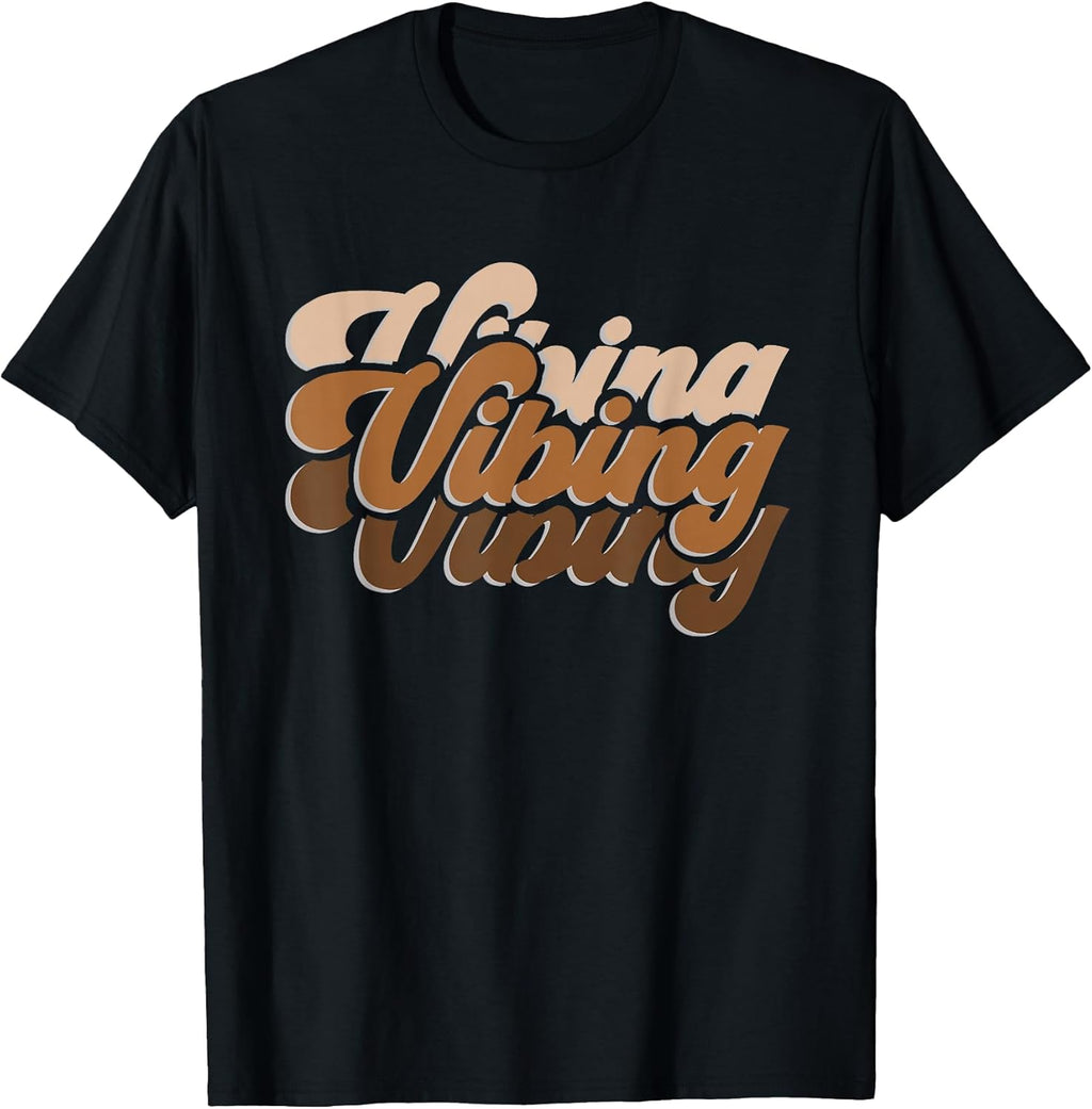 Melanin Vibes only Vibing Brown Color Graphic - Adult & Kids T-Shirts, Sweatshirts & Hoodies apparel design preview 1