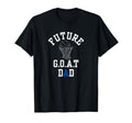 Future G O T Greatest All Time Dad T-Shirt - Minimalist Print Unisex - T-Shirt, Sweatshirt, Hoodie