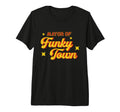 Mayor Funky Town Disco 70S Funk T-Shirt - Unique Graphic for Adults - T-Shirt, Sweatshirt, Hoodie
