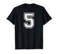 5 Number Five Team Sports Matching T-Shirt - Fun Novelty Design for Adults - T-Shirt, Sweatshirt, Hoodie