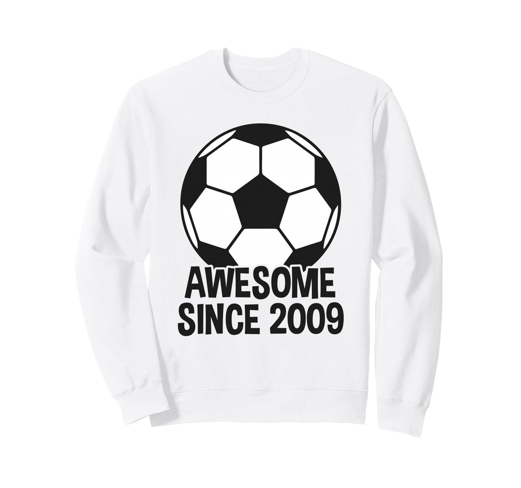 Awesome Since 2009 17Th Sweatshirt - Casual Everyday Wear for Adults - T-Shirt, Sweatshirt, Hoodie