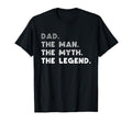 Dad Myth Legend Funny T-Shirt - Fun Novelty Design for Adults - T-Shirt, Sweatshirt, Hoodie