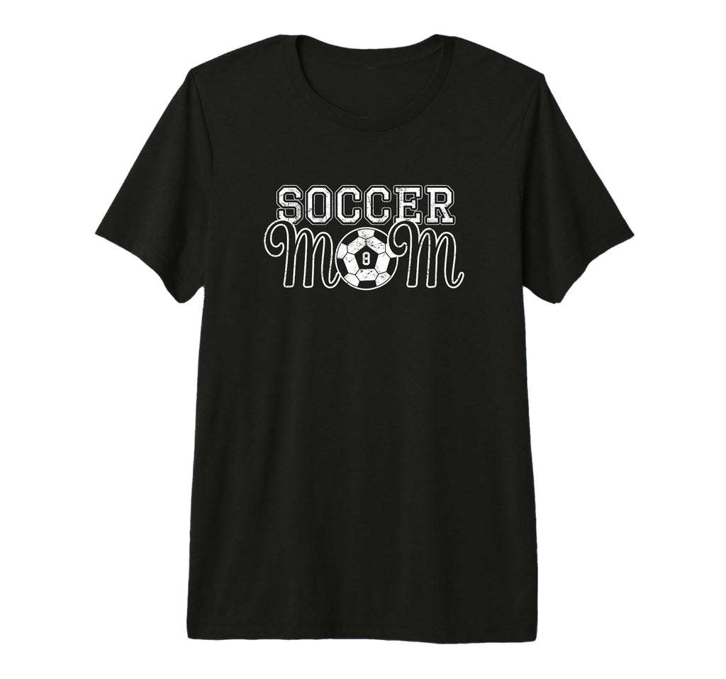 Number 8 Soccer Mom Mothers Day 8 Player T-Shirt - Minimalist Print Unisex - T-Shirt, Sweatshirt, Hoodie
