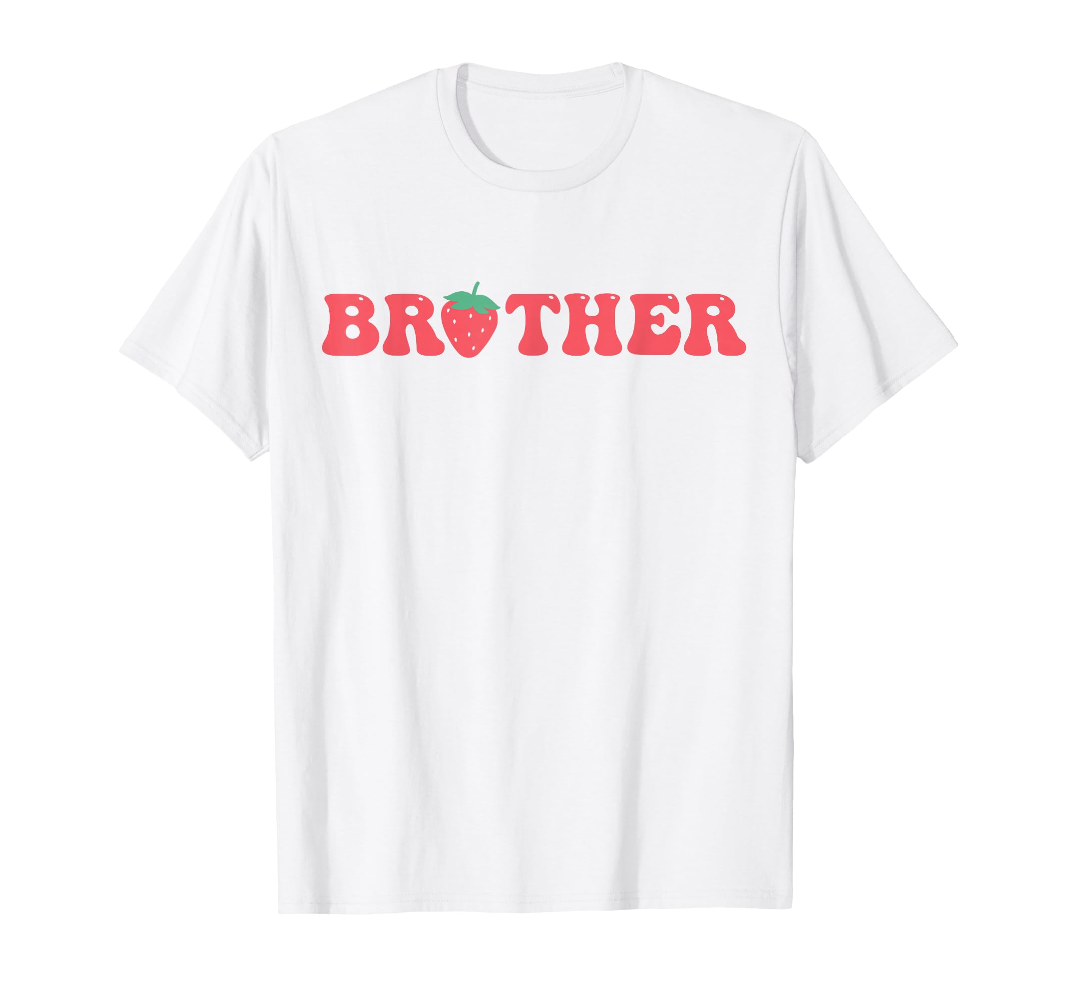 Brother Berry First Birthday T-Shirt - Casual Everyday Wear Unisex - T-Shirt, Sweatshirt, Hoodie
