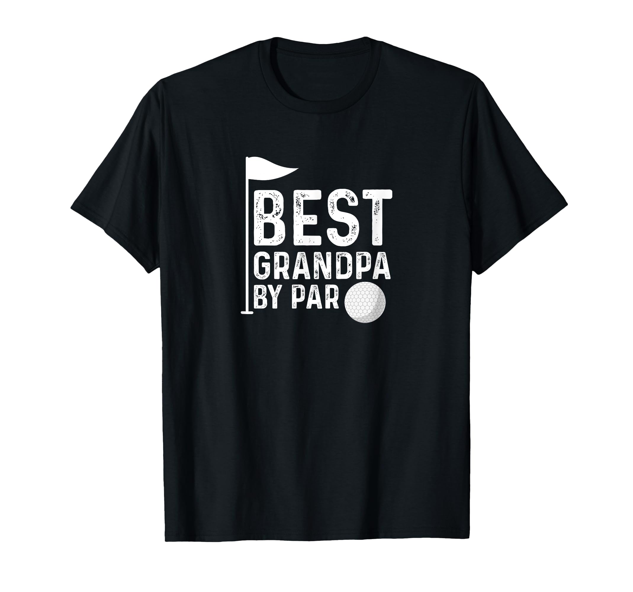 Best Grandpa Par Fathers Day Golf T-Shirt - Streetwear Style Unisex - T-Shirt, Sweatshirt, Hoodie