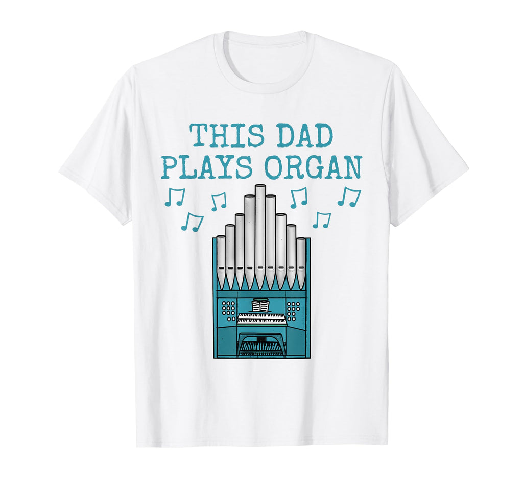 This Dad Plays Organ Church Organist T-Shirt - Custom Art Print Men Women - T-Shirt, Sweatshirt, Hoodie