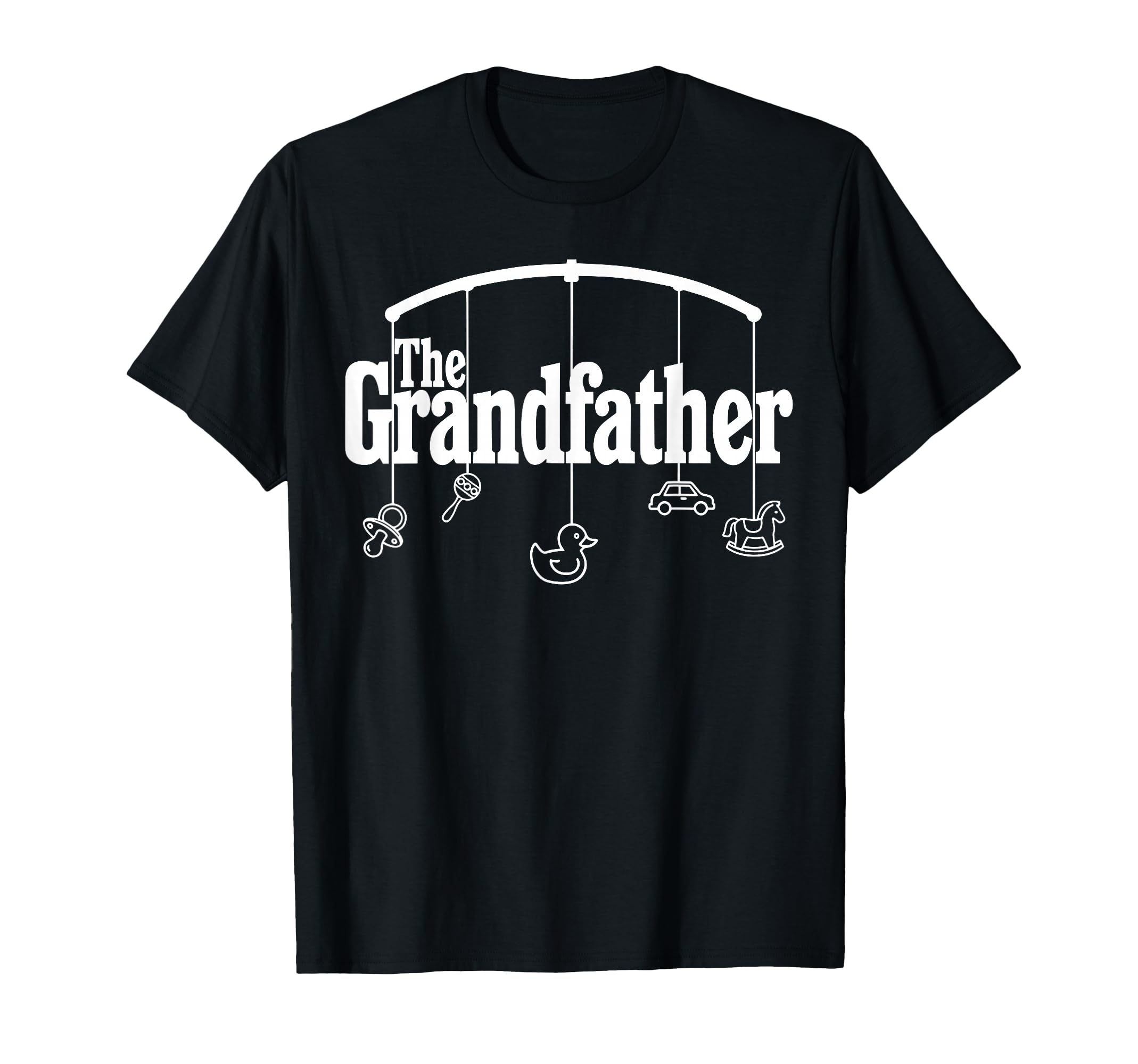 Grandfather Funny Grandpas T-Shirt - Unique Graphic Unisex - T-Shirt, Sweatshirt, Hoodie