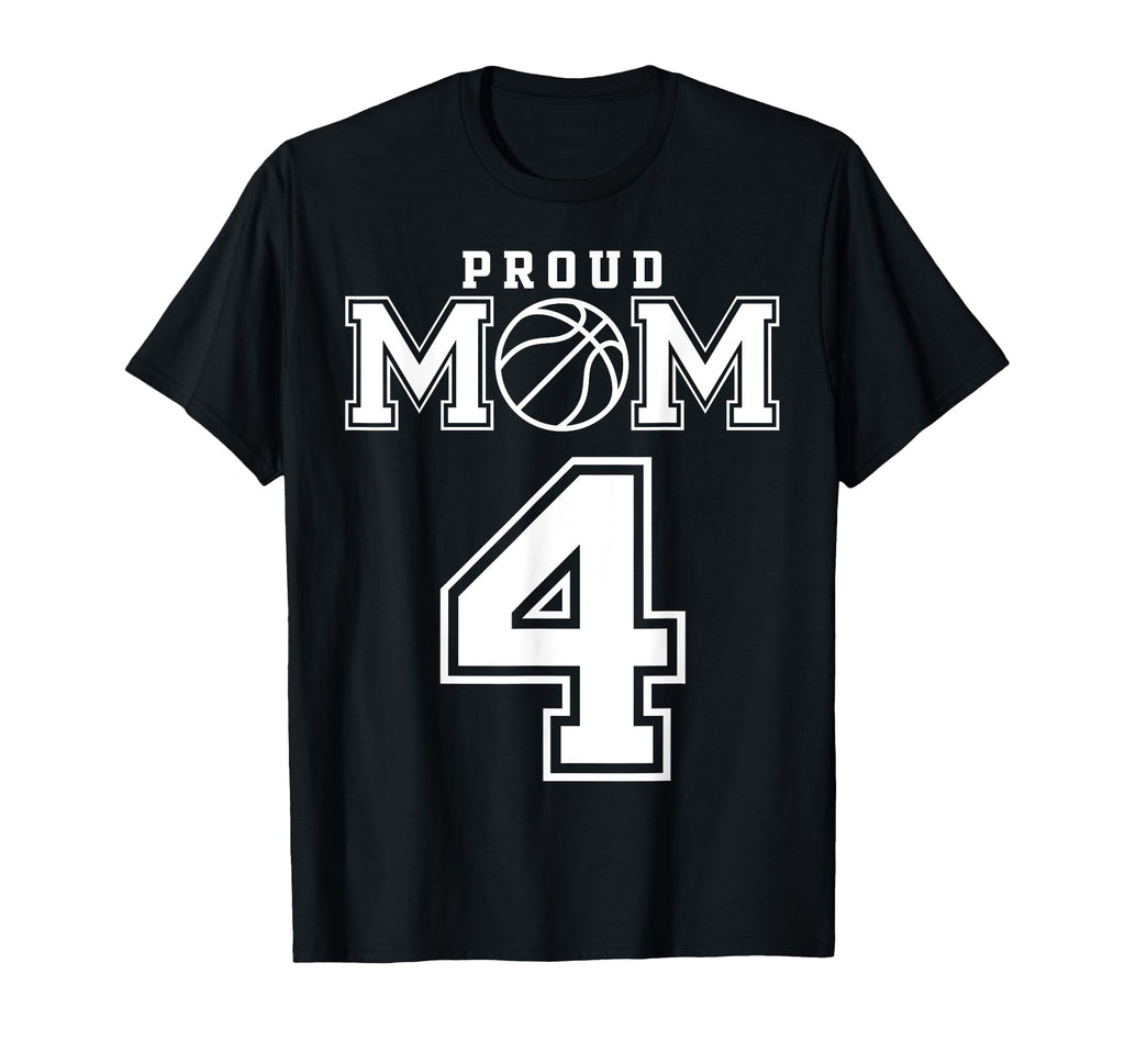 Number 4 Custom Proud Basketball Mom T-Shirt - Graphic Print for Adults - T-Shirt, Sweatshirt, Hoodie