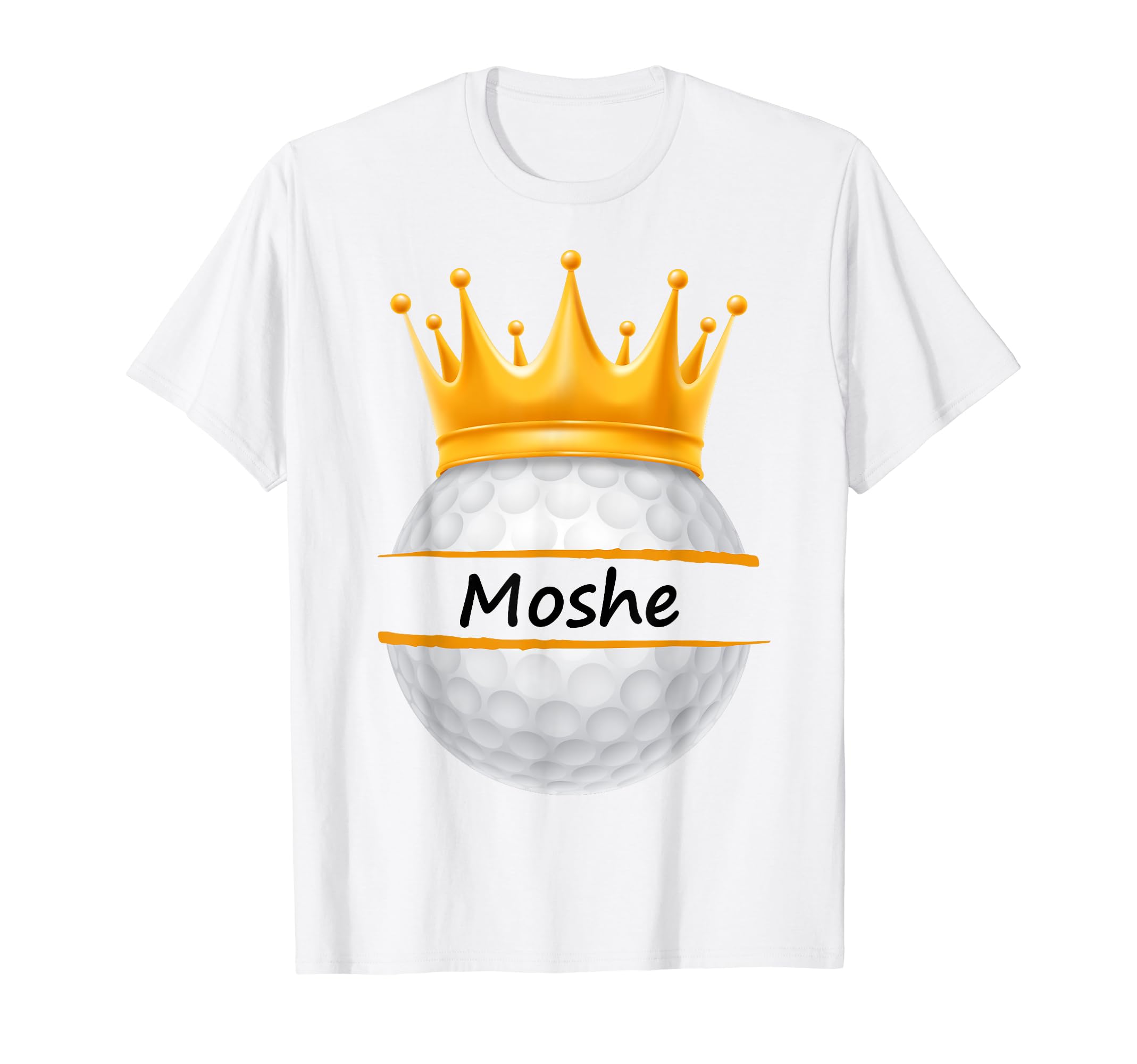 Novelty Golf Personalized Name Moshe T-Shirt - Unique Graphic for Adults - T-Shirt, Sweatshirt, Hoodie