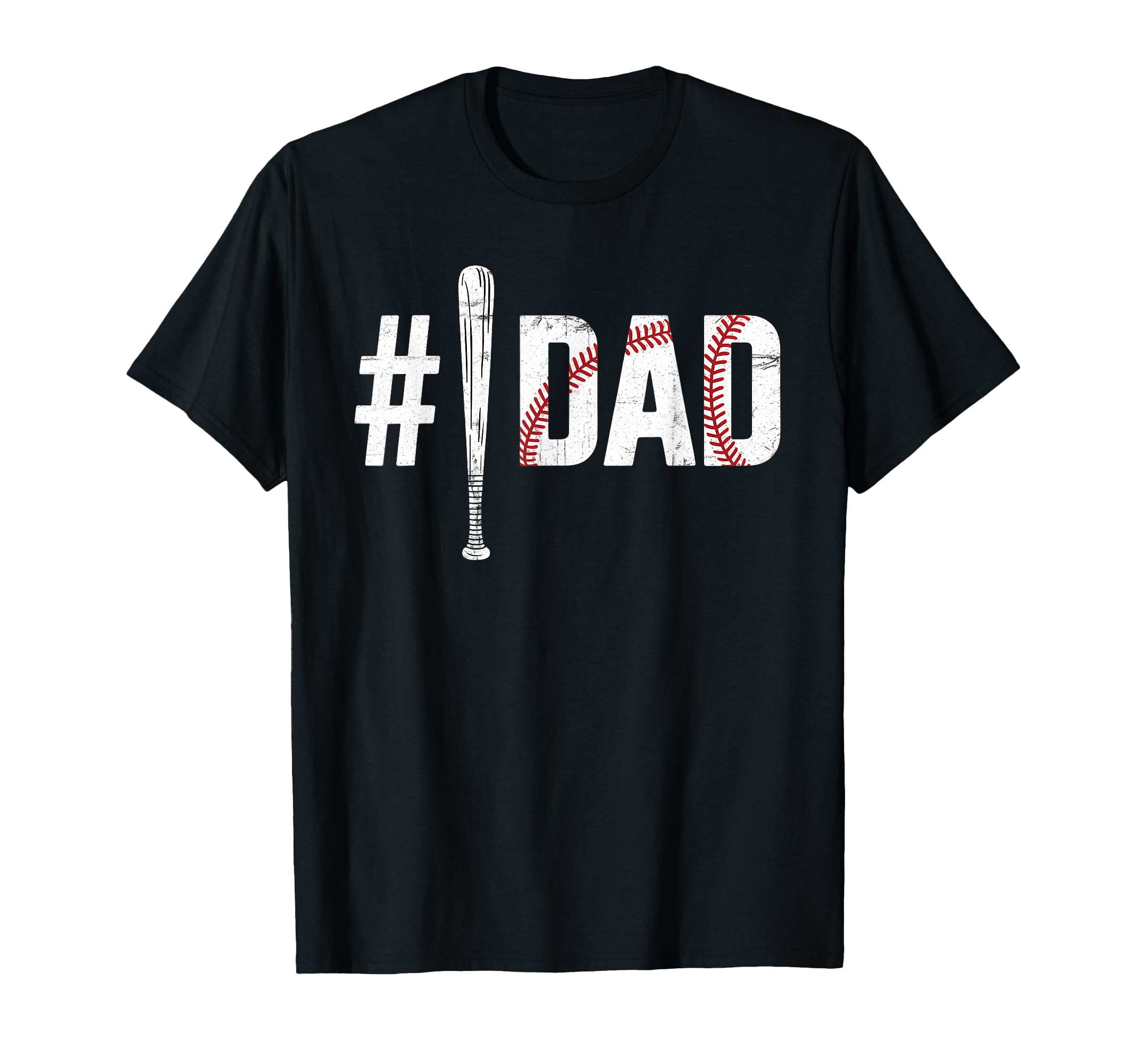 Number One Baseball Dad Fathers Day 1 T-Shirt - Trendy Graphic Unisex - T-Shirt, Sweatshirt, Hoodie