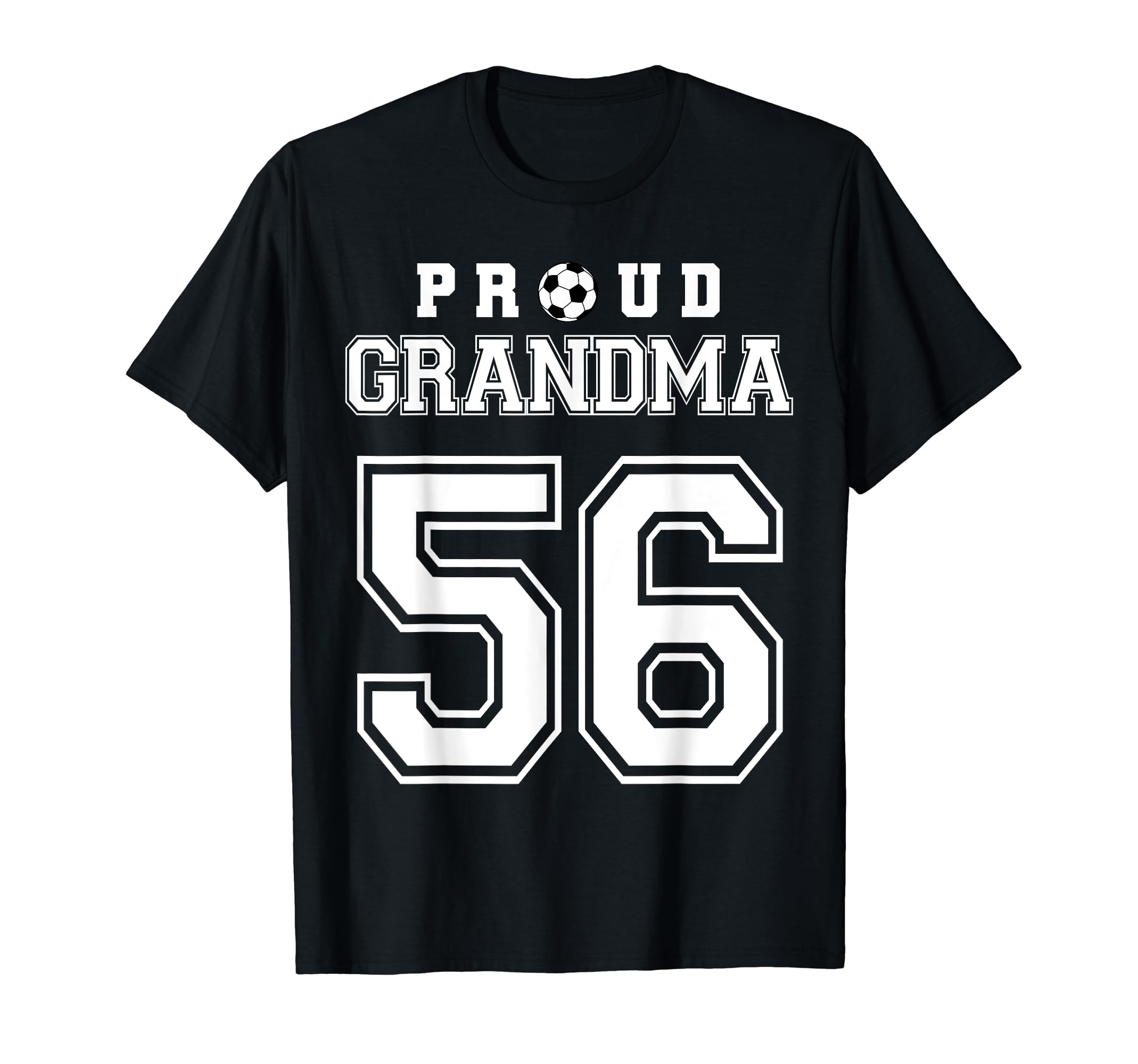 Number 56 Custom Proud Soccer Futbol T-Shirt - Unique Graphic Unisex - T-Shirt, Sweatshirt, Hoodie
