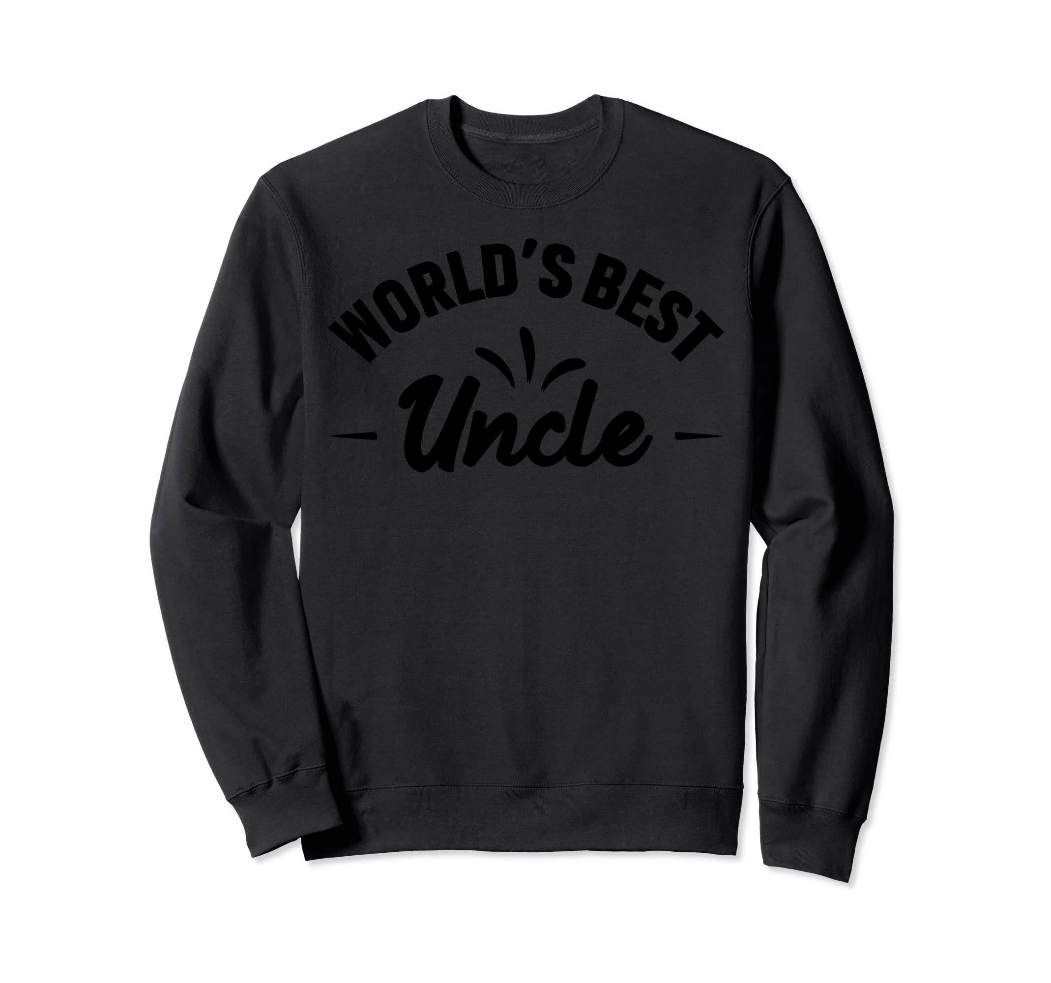Worlds Best Uncle Sweatshirt - Custom Art Print Men Women - T-Shirt, Sweatshirt, Hoodie