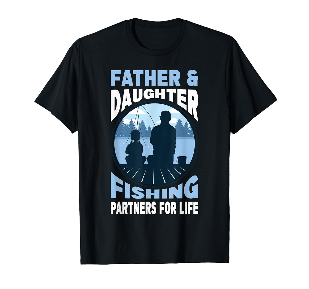 Father And Daughter Fishing Partners T-Shirt - Unique Graphic for Adults - T-Shirt, Sweatshirt, Hoodie