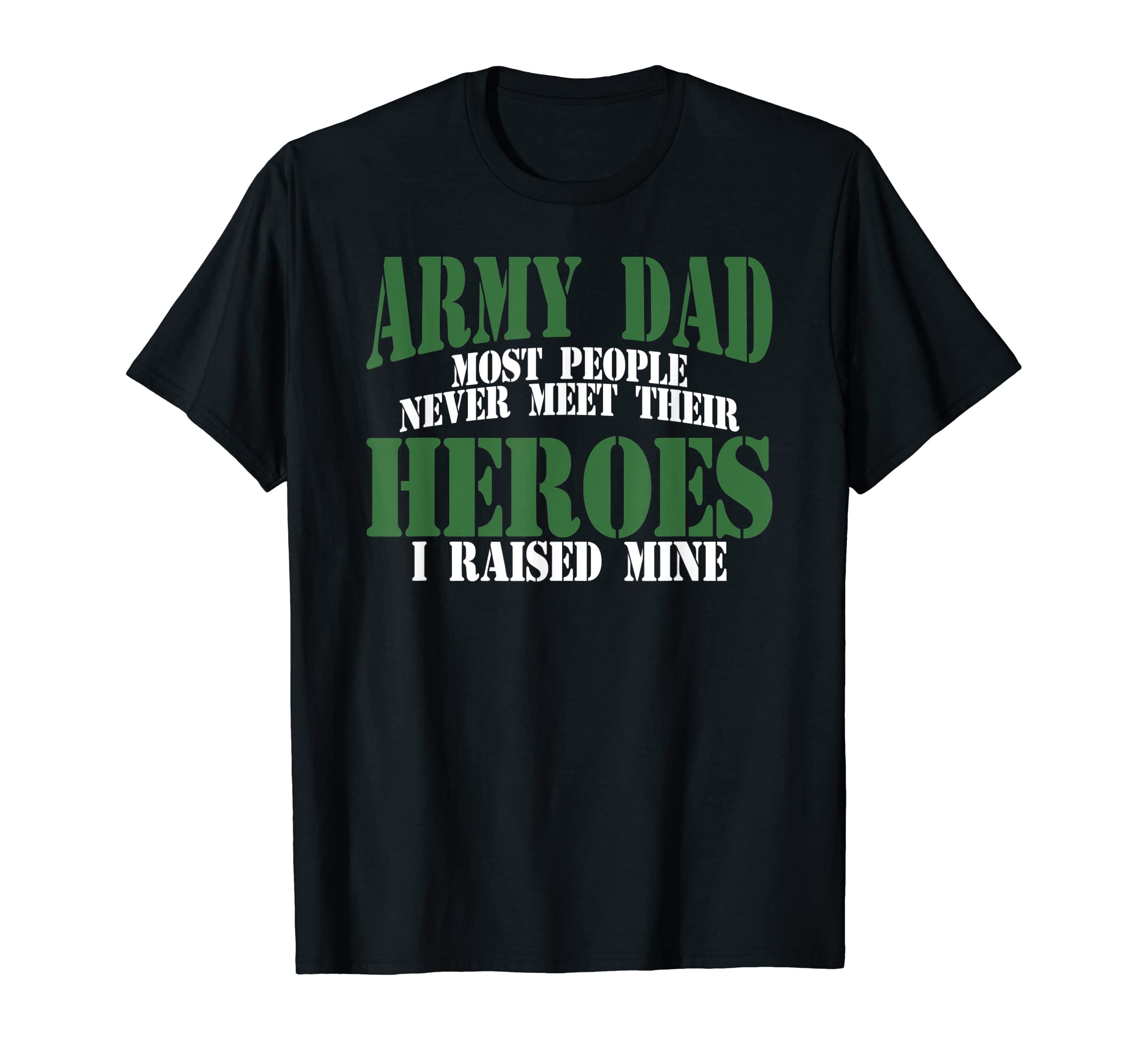 Fathers Day Army Dad T-Shirt - Streetwear Style Unisex - T-Shirt, Sweatshirt, Hoodie