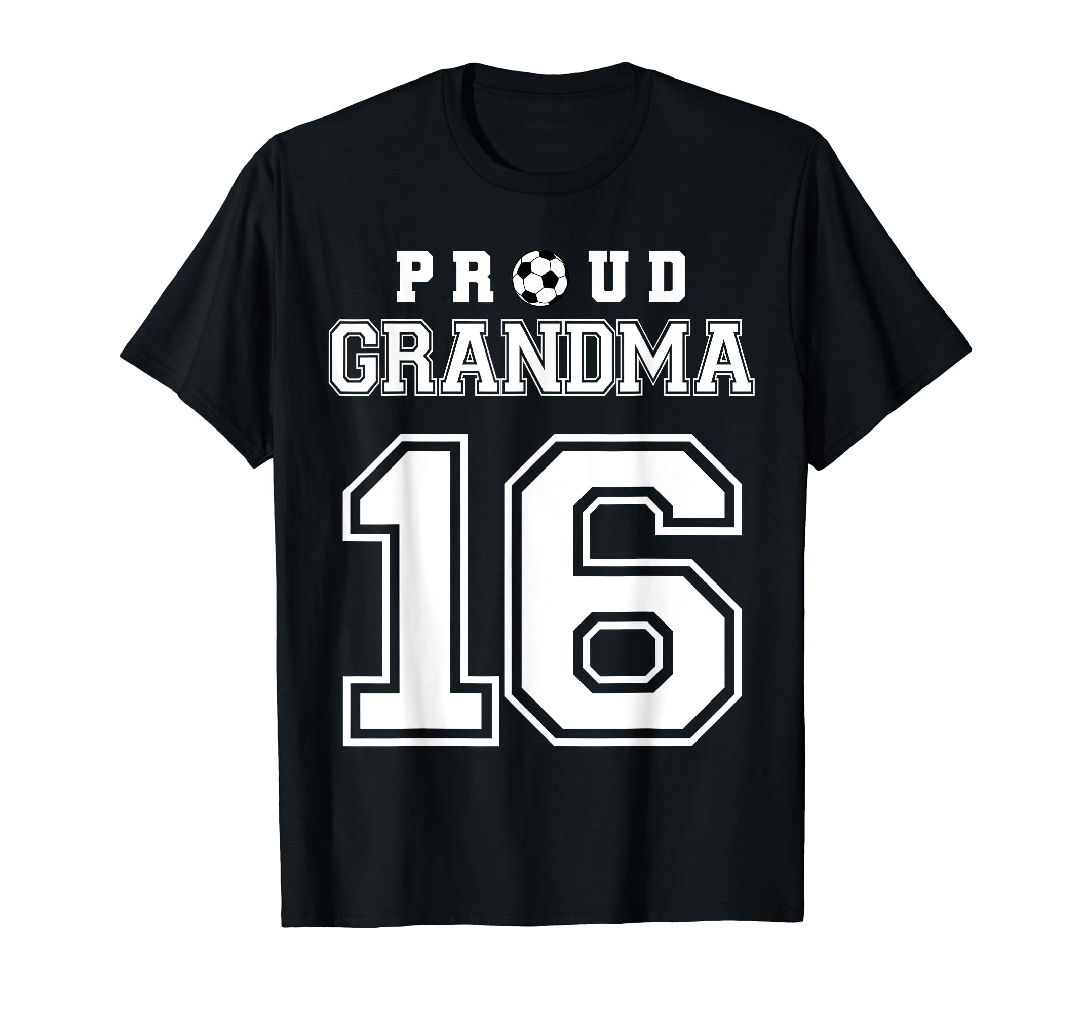 Number 16 Custom Proud Soccer Futbol T-Shirt - Streetwear Style Unisex - T-Shirt, Sweatshirt, Hoodie