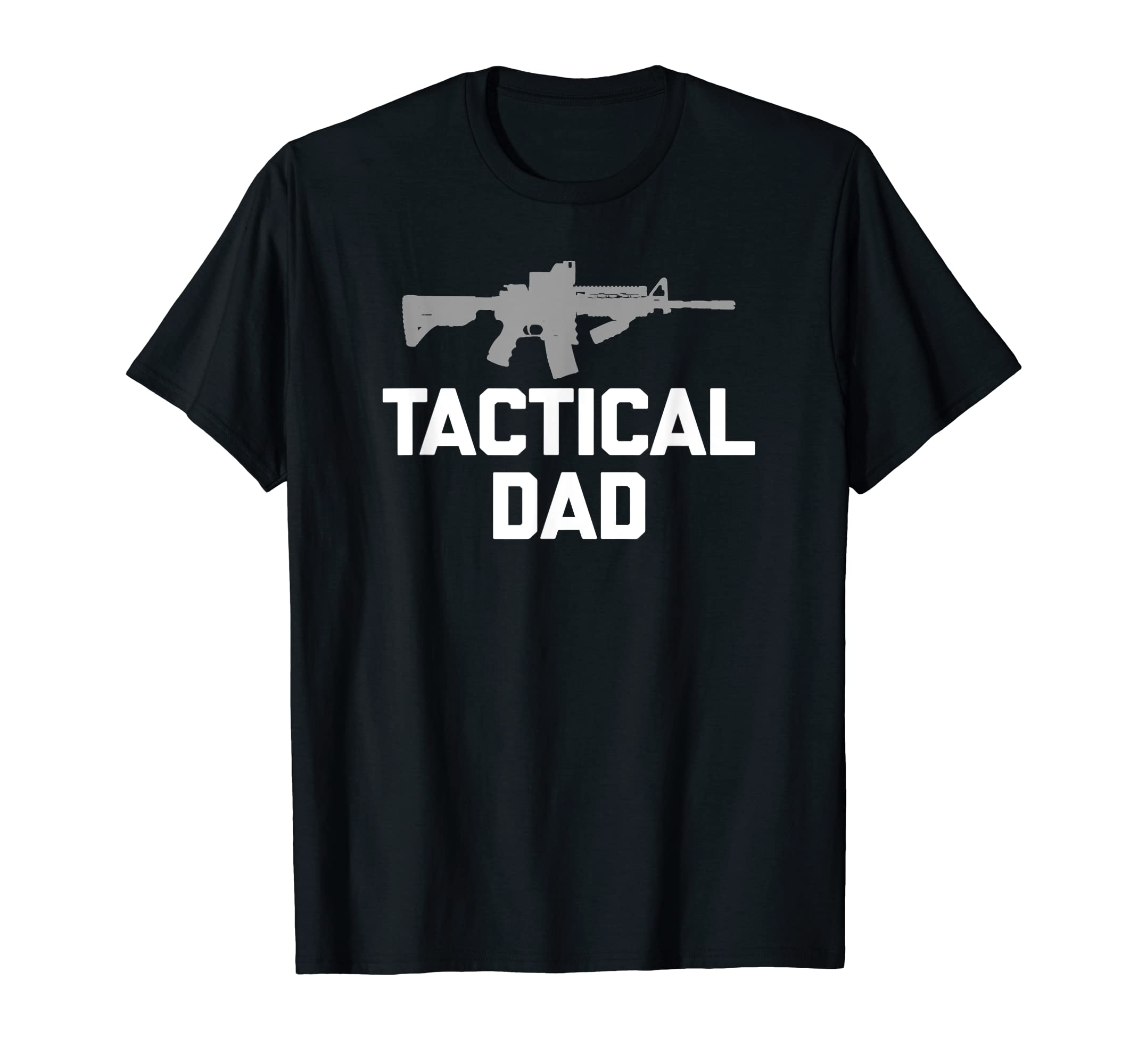 Funny Military Tactical Dad Funny T-Shirt - Fun Novelty Design for Adults - T-Shirt, Sweatshirt, Hoodie