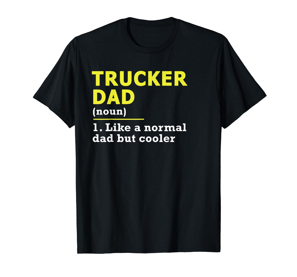 Trucker Dad Father Definition T-Shirt - Minimalist Print for Adults - T-Shirt, Sweatshirt, Hoodie