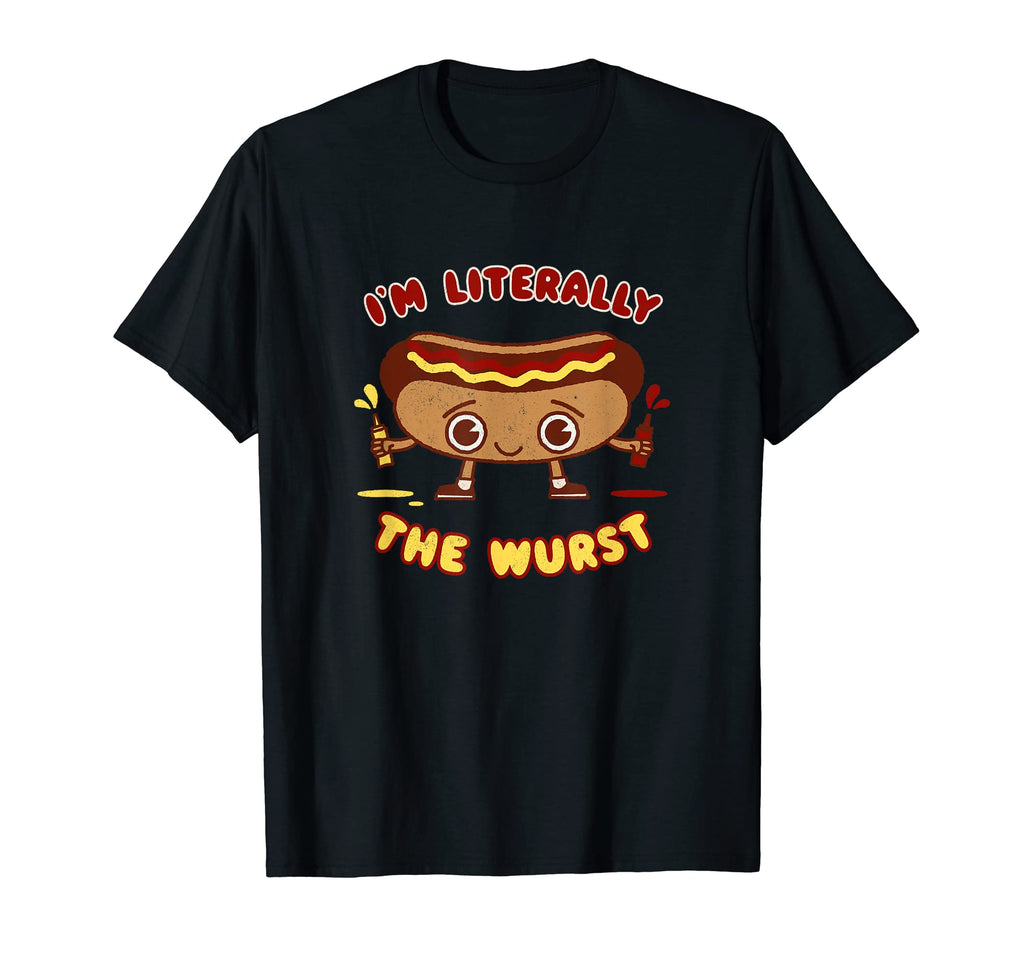 Im Literally Wurst Hot Dog Weenie Pun T-Shirt - Unique Graphic for Adults - T-Shirt, Sweatshirt, Hoodie