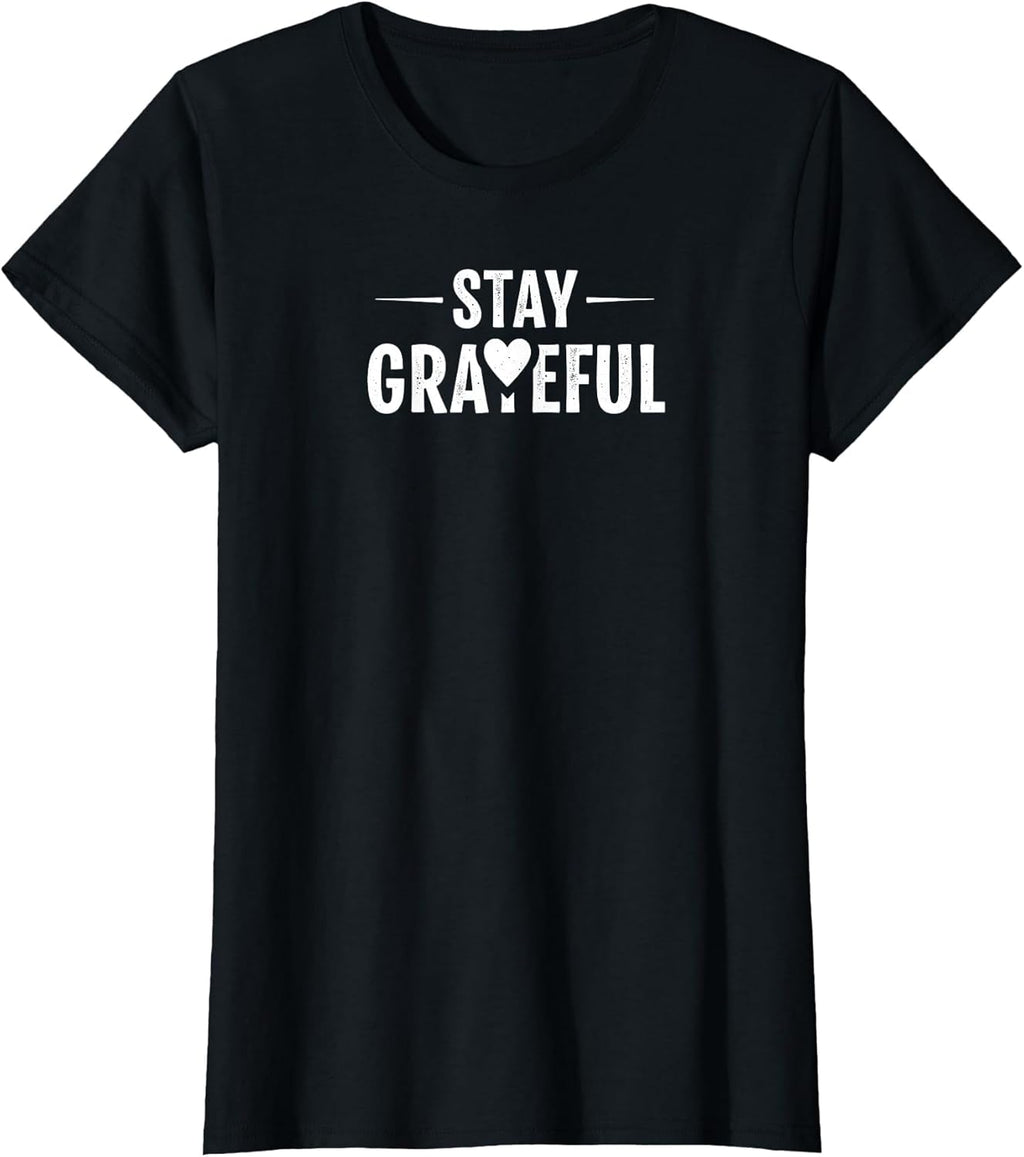 Stay Grateful Inspirational Quote - Adult & Kids T-Shirts, Sweatshirts & Hoodies apparel design preview 1