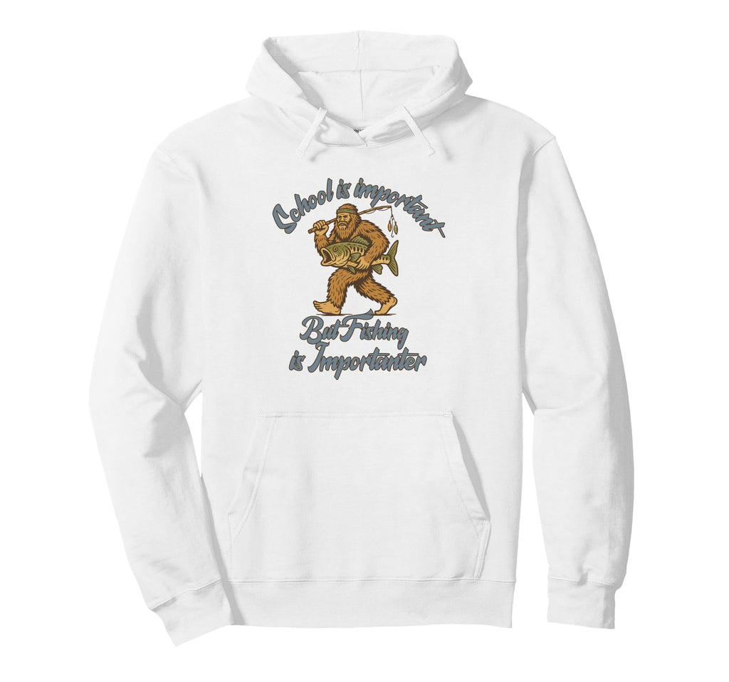 School Is Important But Fishing Funny Hoodie - Trendy Graphic for Adults - T-Shirt, Sweatshirt, Hoodie