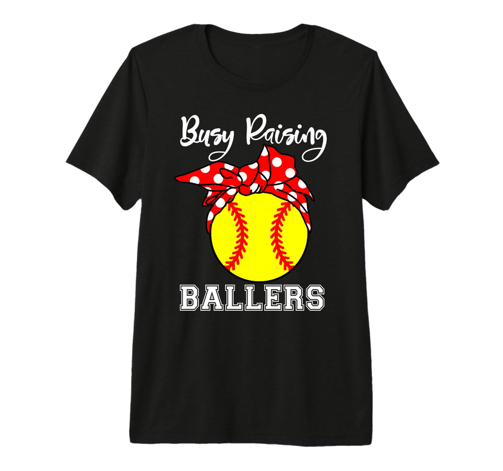 Busy Raising Ballers Mom Funny Softball T-Shirt - Aesthetic Graphic Unisex - T-Shirt, Sweatshirt, Hoodie
