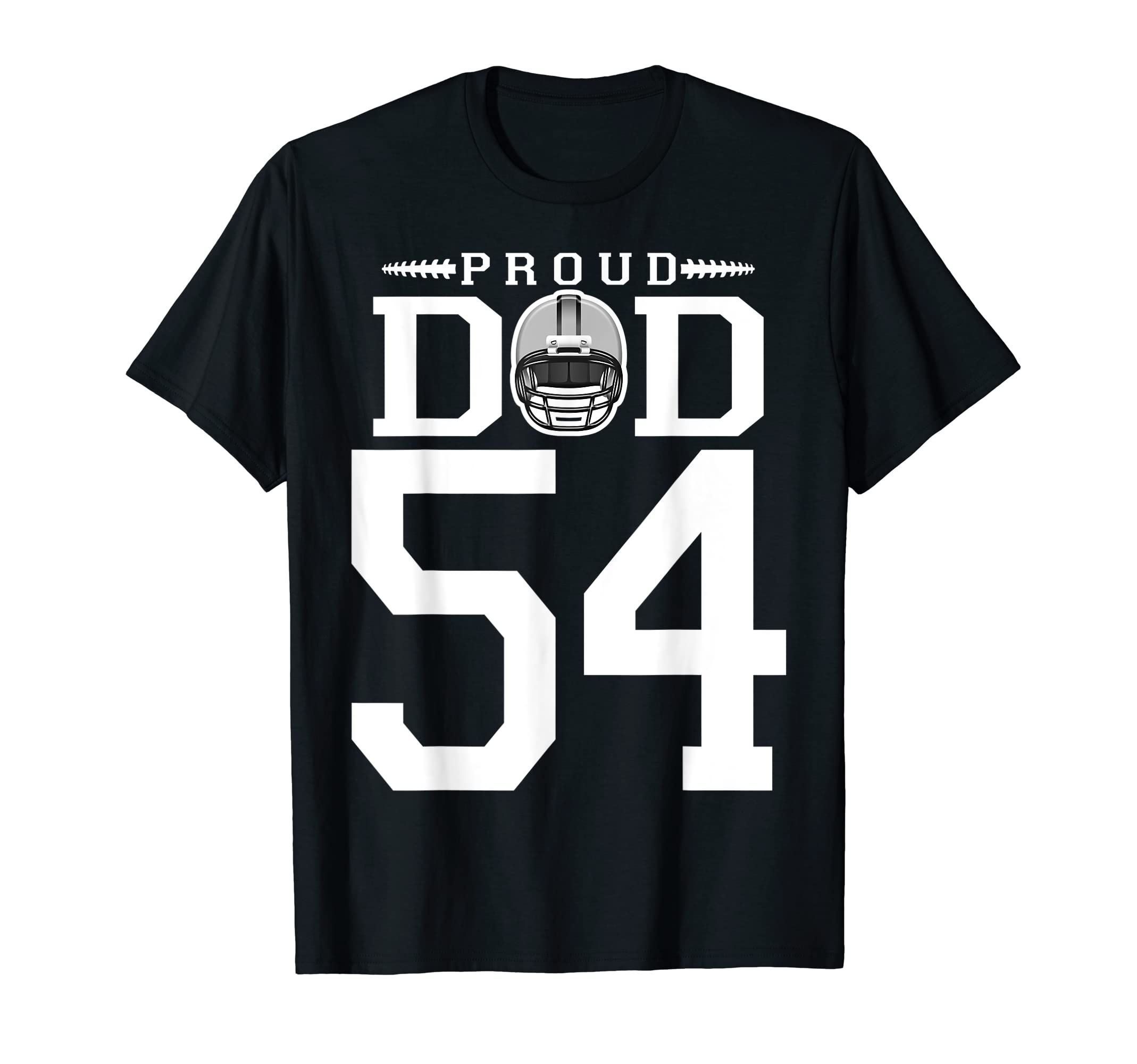 Custom Number 54 Proud Football Dad T-Shirt - Casual Everyday Wear Unisex - T-Shirt, Sweatshirt, Hoodie
