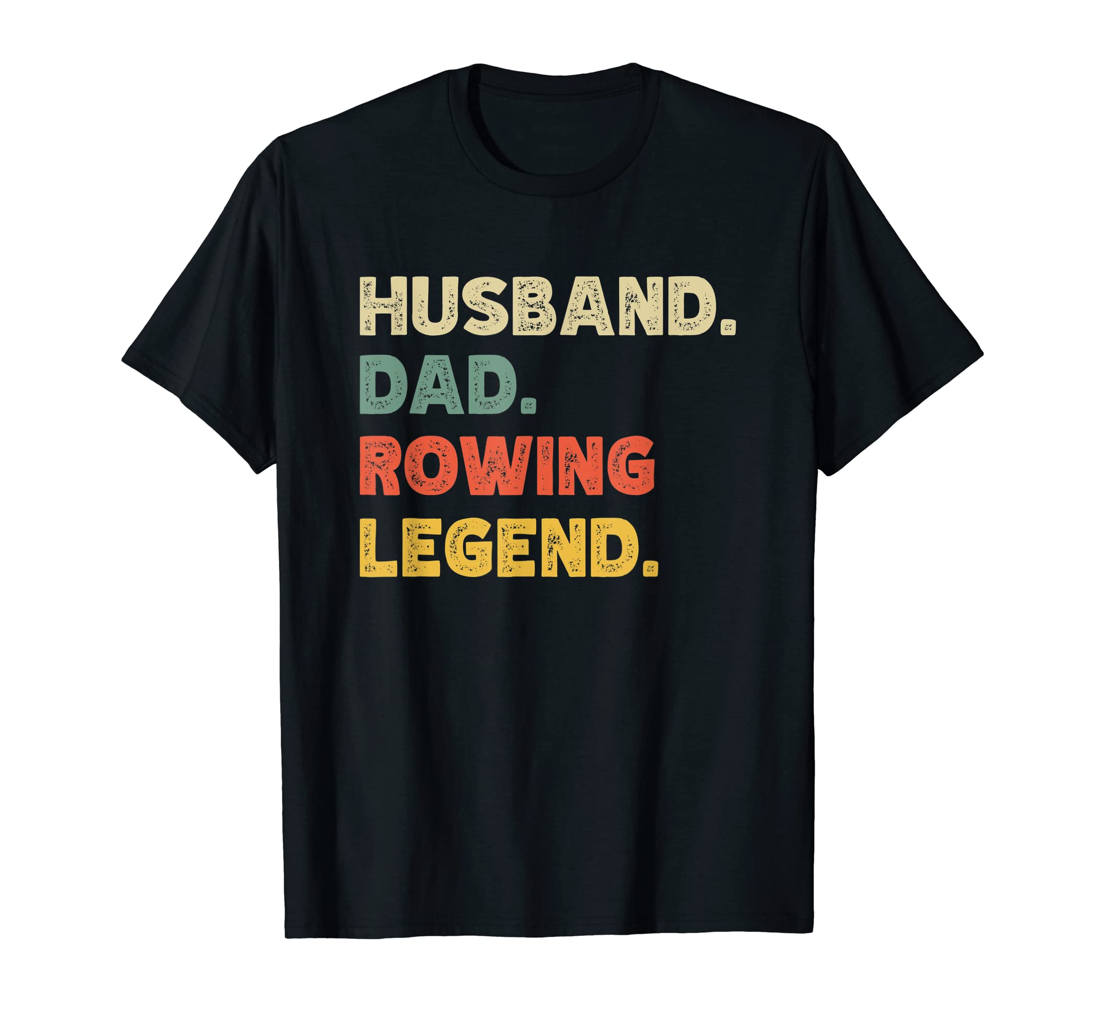 Mens Mens Funny Husband Dad Rowing T-Shirt - Custom Art Print Men Women - T-Shirt, Sweatshirt, Hoodie