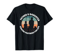 Father Daughter Fishing Partners Life T-Shirt - Unique Graphic for Adults - T-Shirt, Sweatshirt, Hoodie