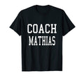 Coach Mathias Custom Football Soccer T-Shirt - Graphic Print Unisex - T-Shirt, Sweatshirt, Hoodie
