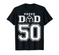 Custom Proud Football Dad Number 50 T-Shirt - Minimalist Print Men Women - T-Shirt, Sweatshirt, Hoodie