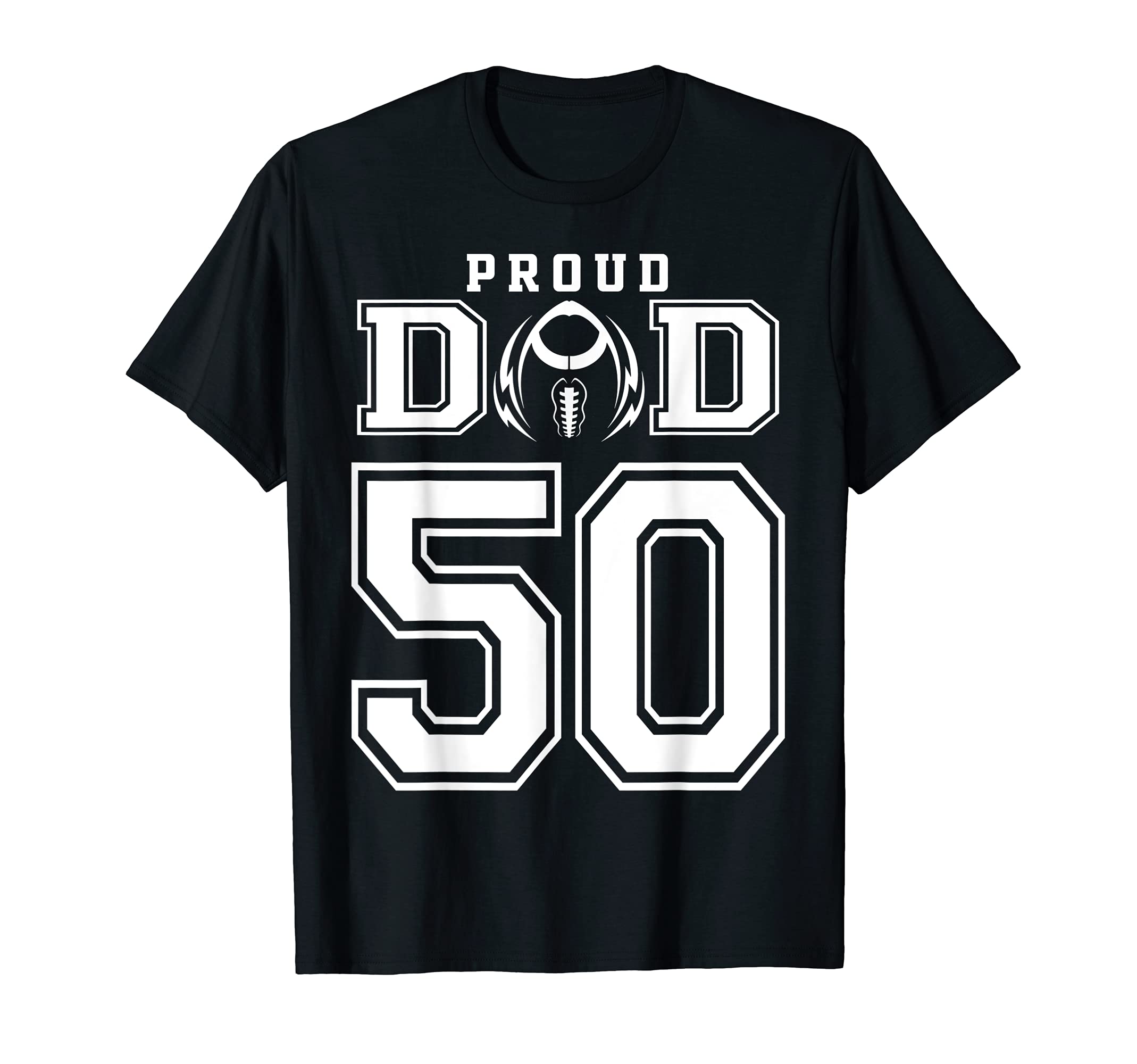 Custom Proud Football Dad Number 50 T-Shirt - Minimalist Print Men Women - T-Shirt, Sweatshirt, Hoodie